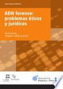 libro Adn Forense: Problemas éticos Y Jurídicos